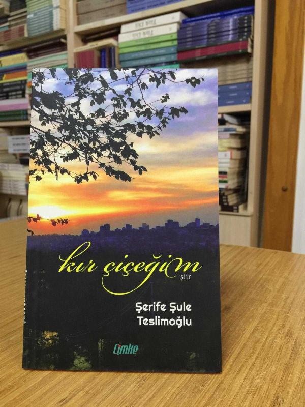 Kır Çiçeğim - Şerife Şule Teslimoğlu