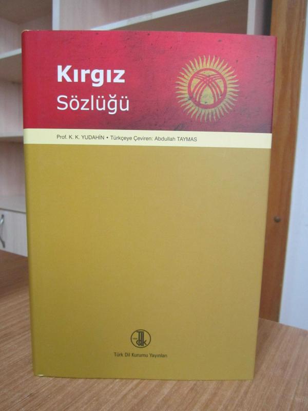 Kırgız Sözlüğü - Prof. K.K. Yudahin [Ciltli - Şömizli]