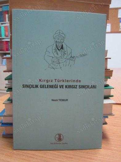 Kırgız Türklerinde Sınçılık Geleneği ve Kırgız Sınçıları