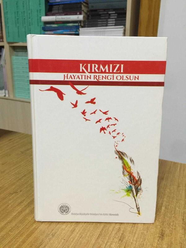 Kırmızı Hayatın Rengi Olsun [Ciltli]