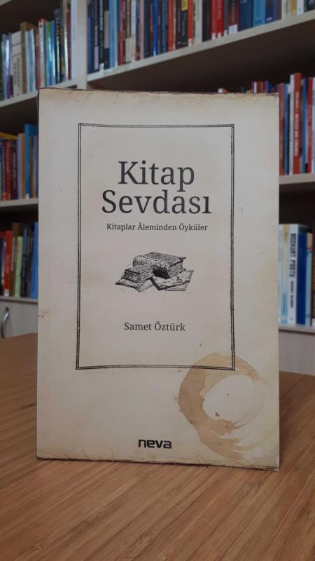Kitap Sevdası - Kitaplar Aleminden Öyküler