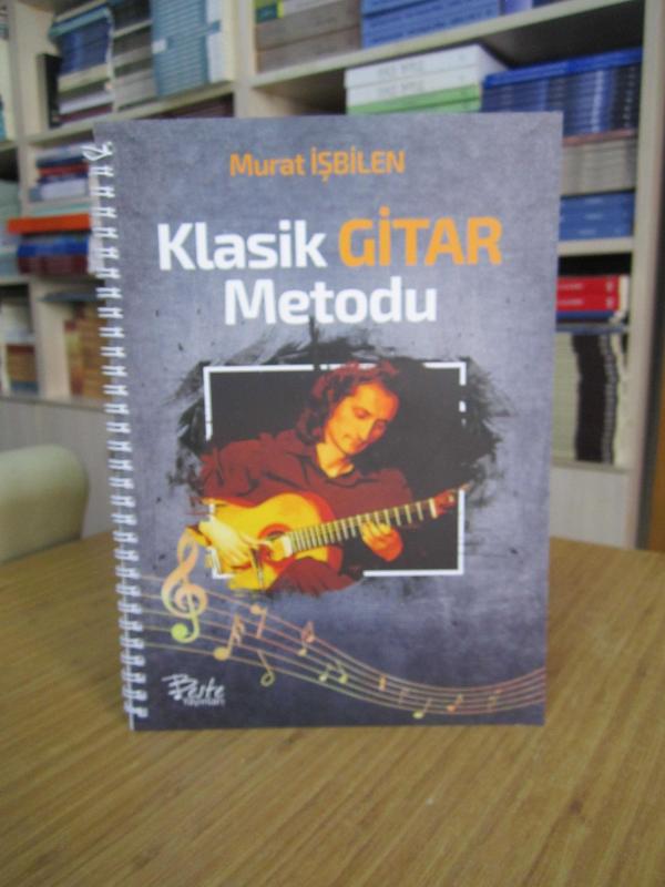 Klasik Gitar Metodu - Murat İşbilen [Spiralli Kitap]