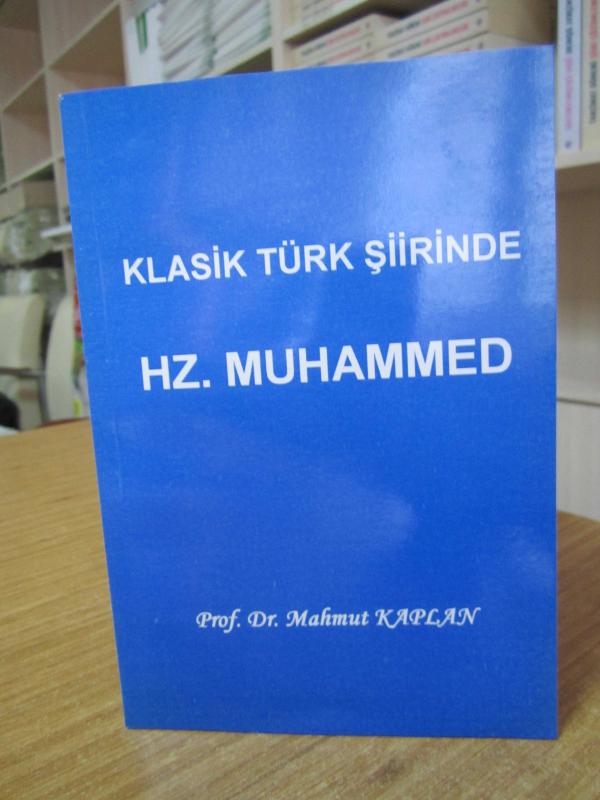 Klasik Türk Şiirinde Hz. Muhammed - Prof. Dr. Mahmut Kaplan