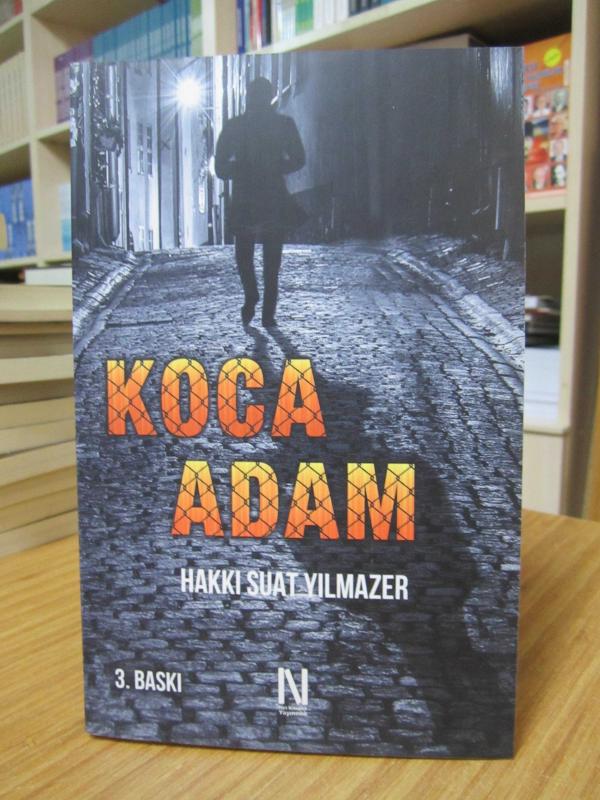 Koca Adam - Hakkı Suat Yılmazer [3.Baskı]