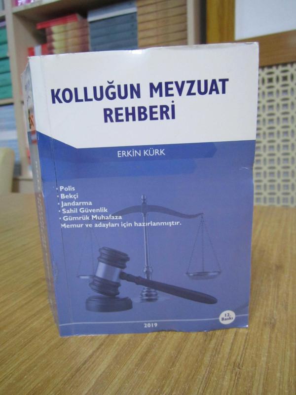 Kolluğun Mevzuat Rehberi - Erkin Kürk [12.Baskı] 2019