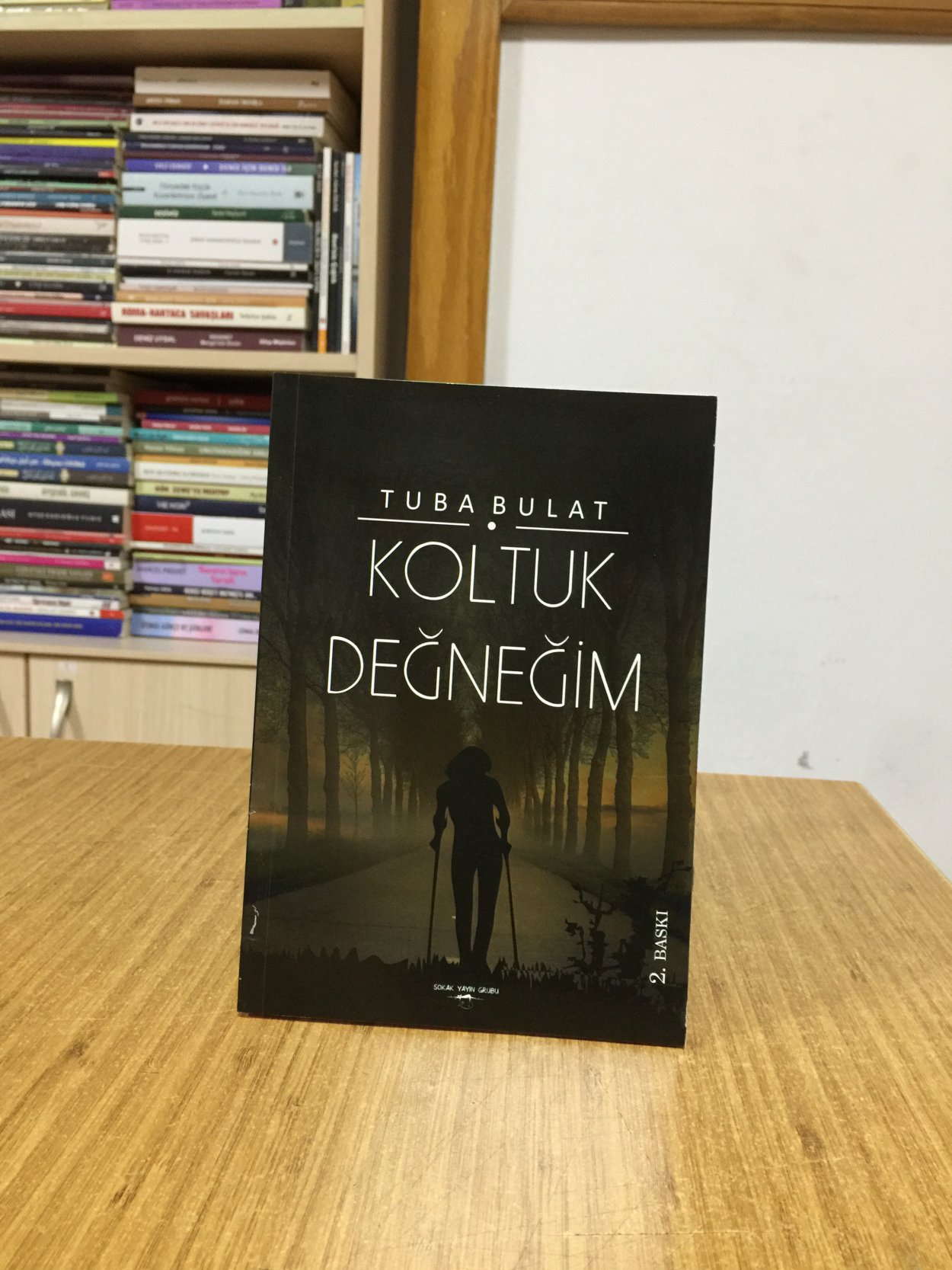 Koltuk Değneğim - Tuba Bulat [2.Baskı]