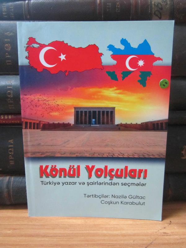 Könül Yolçuları - Türkiye Yazar ve Şairlerden Seçmeler