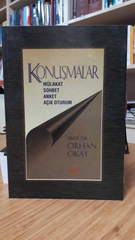 Konuşmalar - Prof. Dr. Orhan Akay