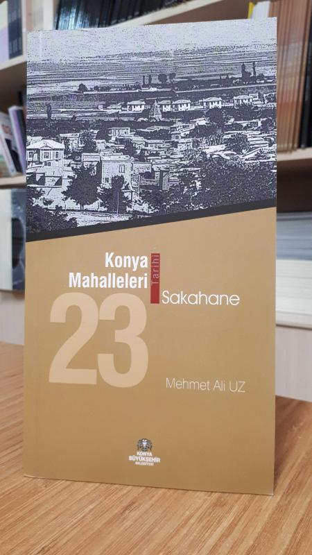 Konya Mahalleleri Tarihi 23 Sakahane