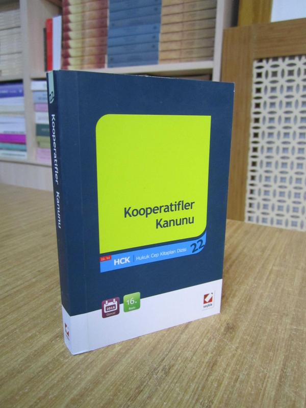 Kooperatifler Kanunu 2016 / Seçkin Yayıncılık [16.Baskı] HCK Hukuk Cep Kitapları Dizisi 22
