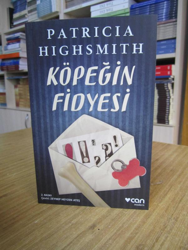 Köpeğin Fidyesi - Patricia Highsmith [2.Baskı]