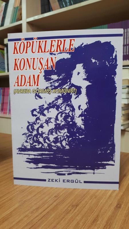 Köpüklerle Konuşan Adam (Avrupa Görmüş Komünist)