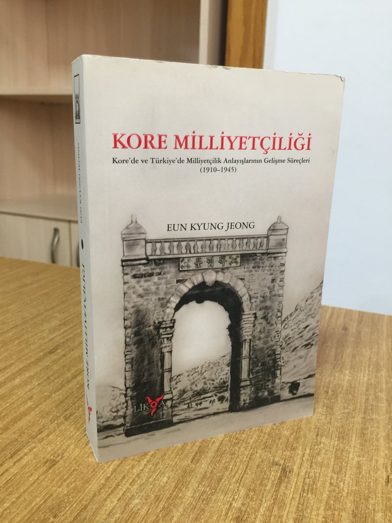 Kore Milliyetçiliği - Kore'de ve Türkiye'de Milliyetçilik Anlayışlarının Gelişme Süreçleri (1910-1945)