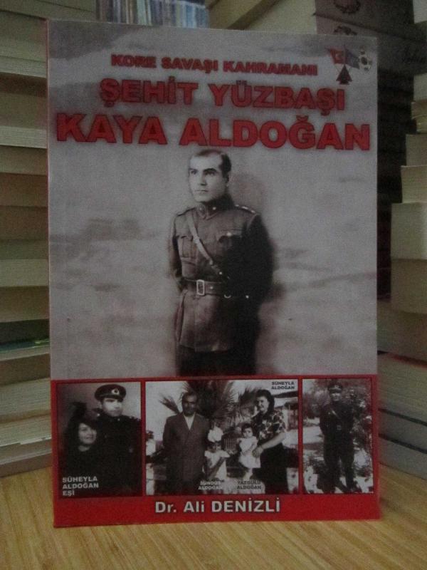 Kore Savaşı Kahramanı Şehit Yüzbaşı Kaya Aldoğan