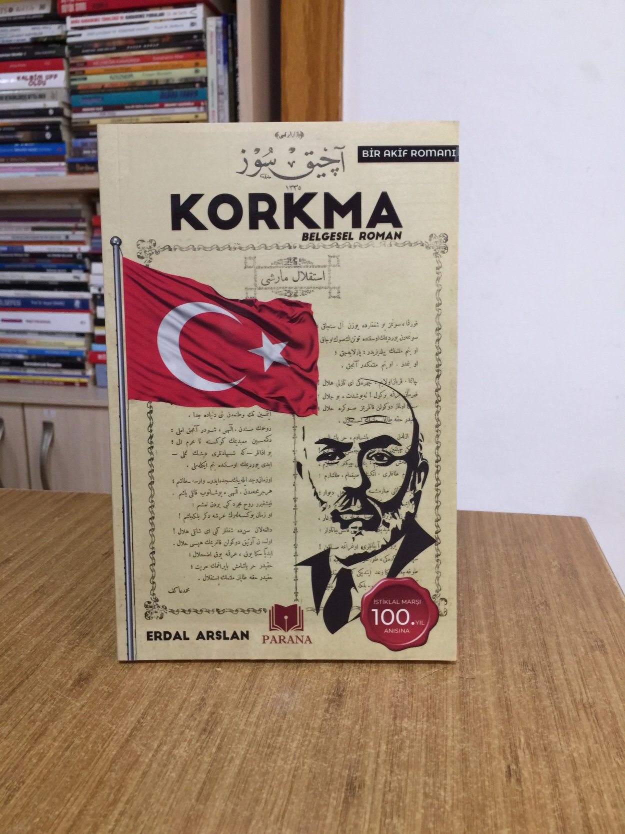 Korkma (Belgesel Roman) - Erdal Arslan