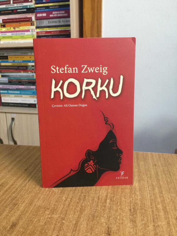Korku - Stefan Zweig - Çeviren: Ali Osman Doğan