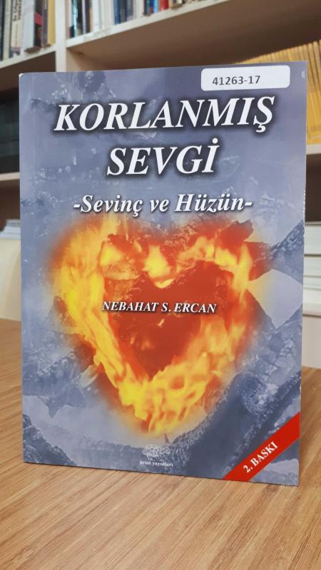 Korlanmış Sevgi -Sevinç ve Hüzün-