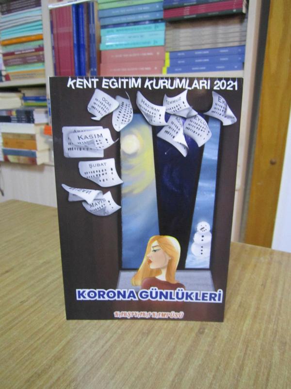 Korona Günlükleri / Kent Koleji Karşıyaka Kampüsü Anadolu Lisesi Öğrencileri 2021 Kent Eğitim Kurumları