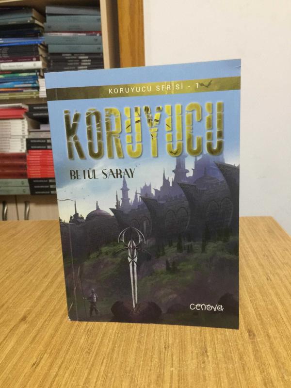 Koruyucu - Betül Saray / Koruyucu Serisi 1
