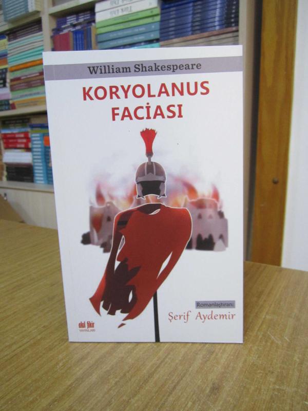 Koryolanus Faciası - William Shakespeare