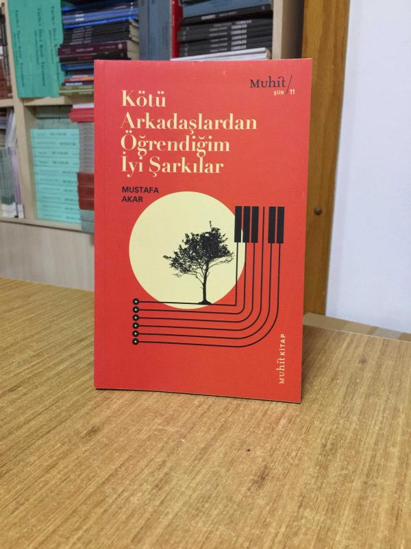Kötü Arkadaşlardan Öğrendiğim İyi Şarkılar - Mustafa Akar