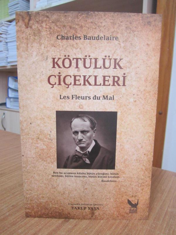 Kötülük Çiçekleri / Les Fleurs du Mal - Charles Baudelaire
