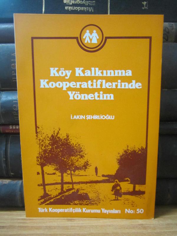 Köy Kalkınma Kooperatiflerinde Yönetim