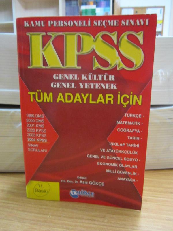 KPSS Genel Yetenek Genel Kültür - Tüm Adaylar İçin / Yrd.Doç.Dr.Aziz Gökçe / Gökçe Kitabevi