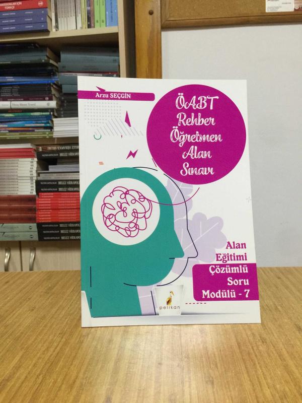 KPSS ÖABT Rehber Öğretmenliği Alan Sınavı Alan Eğitimi Çözümlü Soru Modülü 7 Pelikan Yayınları