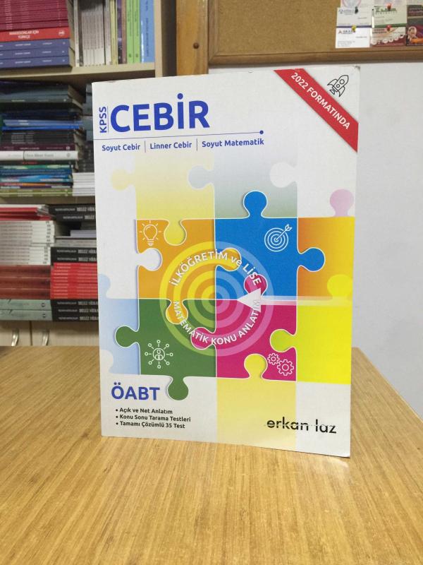 KPSS SOYUT CEBİR LİNEER CEBİR SOYUT MATEMATİK ÖABT İlköğretim ve Lise MATEMATİK Konu Anlatım (2022 Formatında)