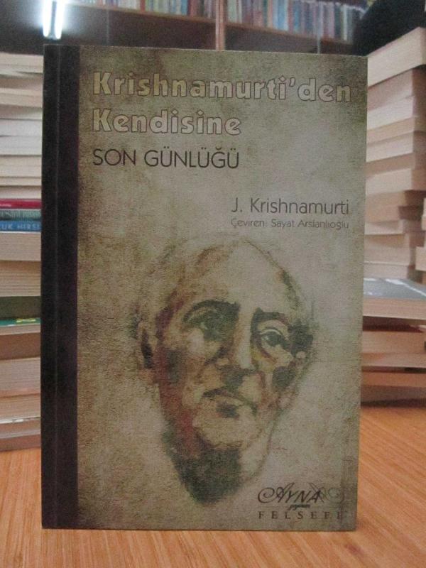 Krishnamurti'den Kendisine Son Günlüğü