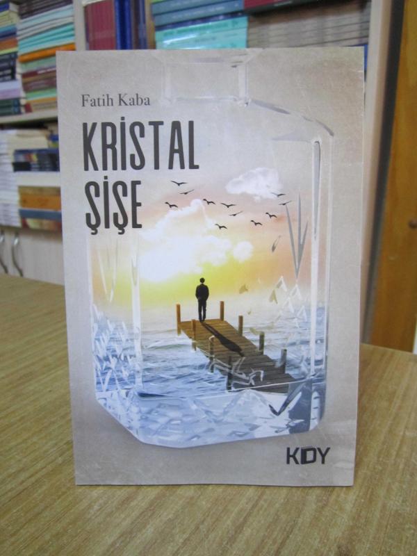 Kristal Şişe - Fatih Kaba