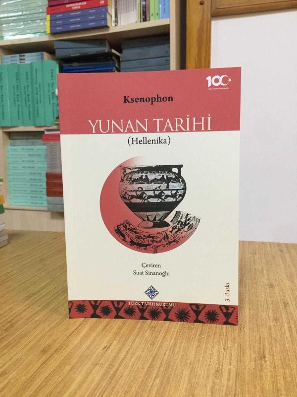 Ksenophon Yunan Tarihi Hellenika [3.Baskı]
