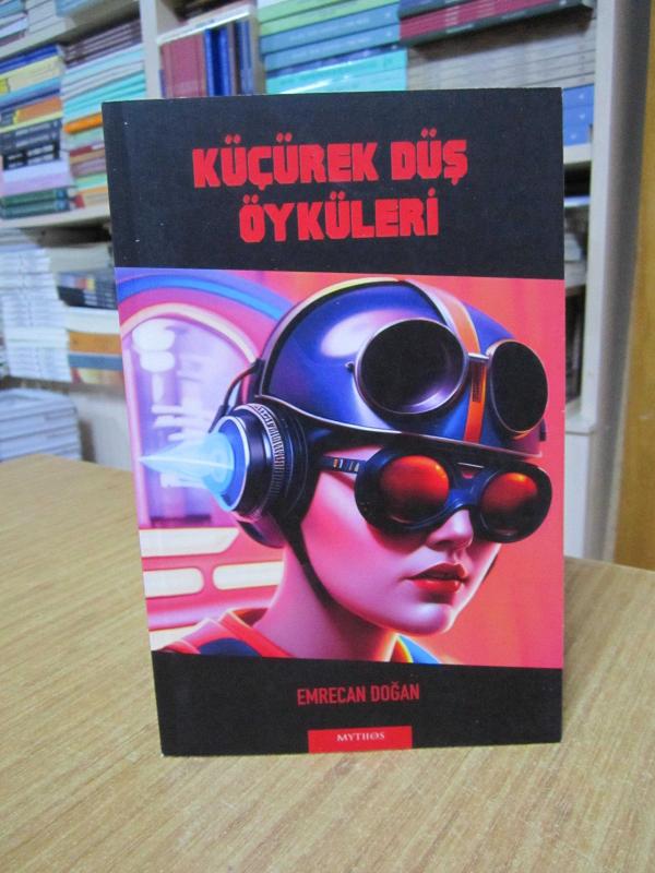 Küçürek Düş Öyküleri - Emrecan Doğan