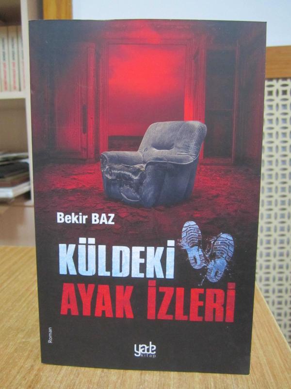 Küldeki Ayak İzleri - Bekir Baz