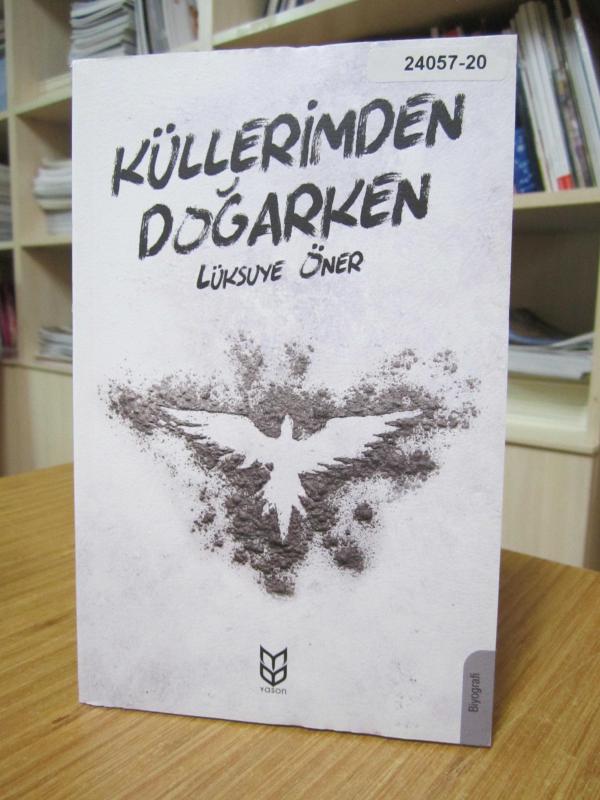 Küllerimden Doğarken - Lüksuye Öner