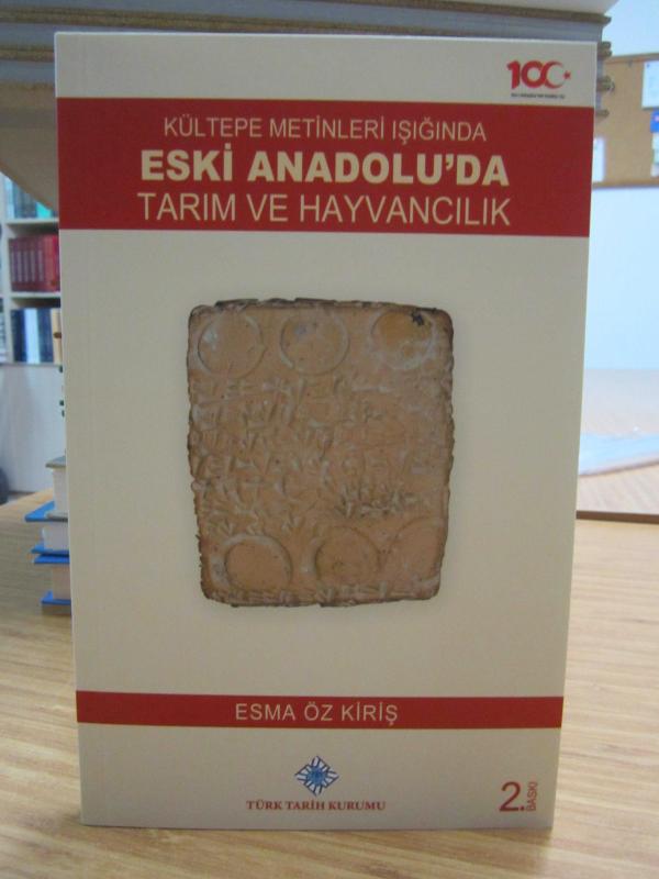 Kültepe Metinleri Işığında Eski Anadolu'da Tarım ve Hayvancılık [2.Baskı]