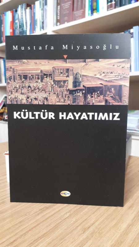 Kültür Hayatımız