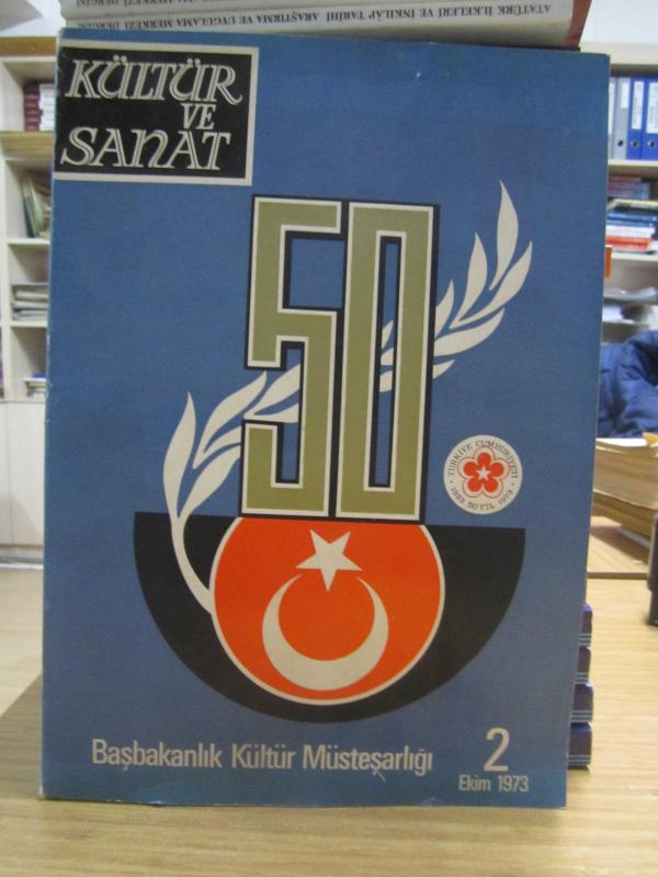 Kültür ve Sanat - Sayı 2 Ekim 1973 - Başbakanlık Kültür Müsteşarlığı