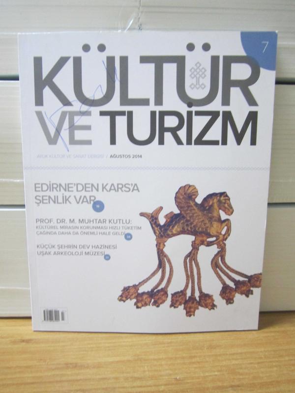 Kültür ve Turizm Aylık Kültür ve Sanat Dergisi - Sayı 7 - Ağustos 2014