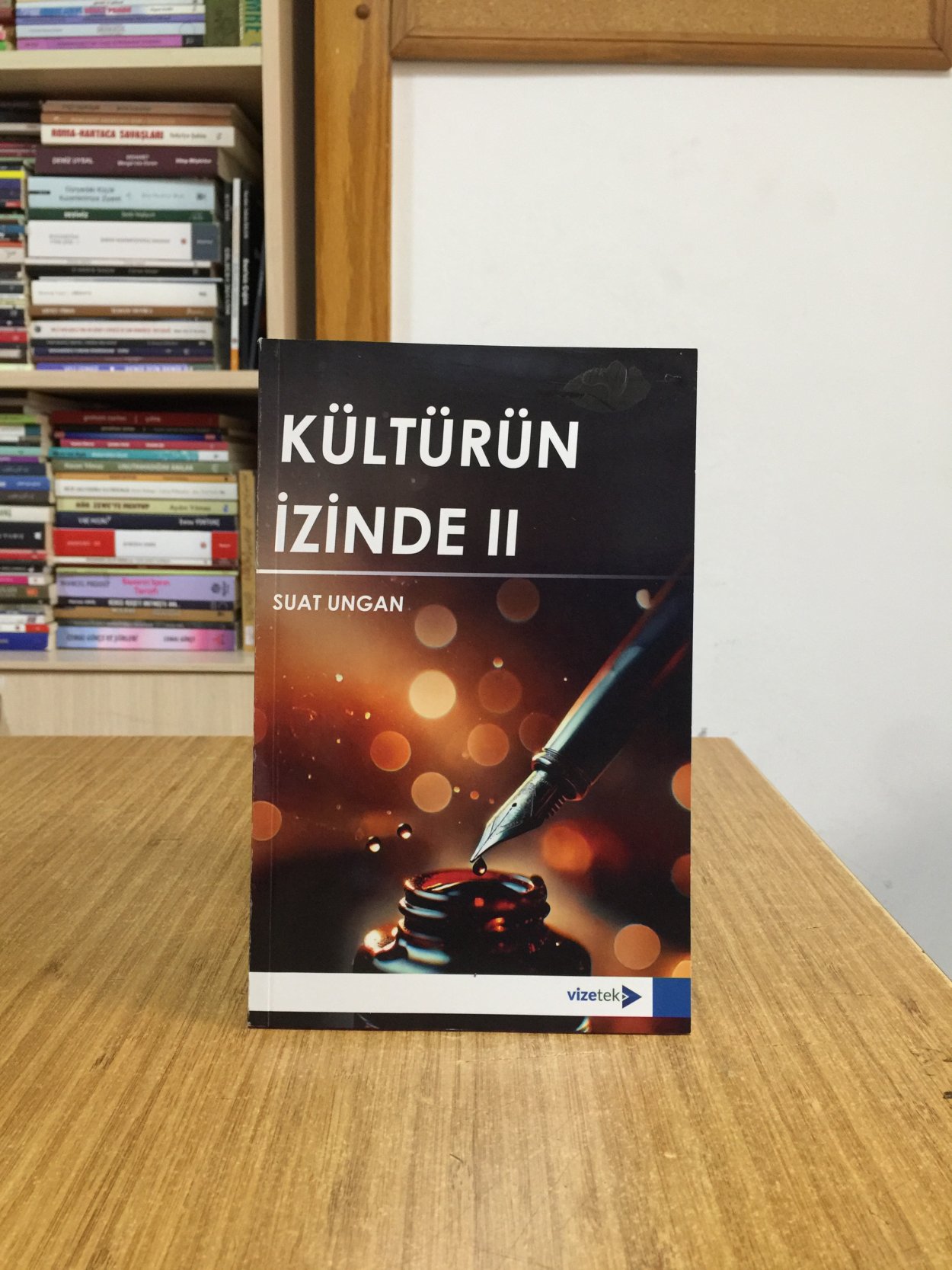 Kültürün İzinde II - Suat Ungan