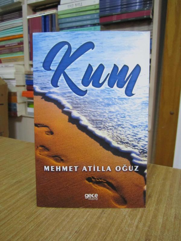 Kum - Mehmet Atilla Oğuz