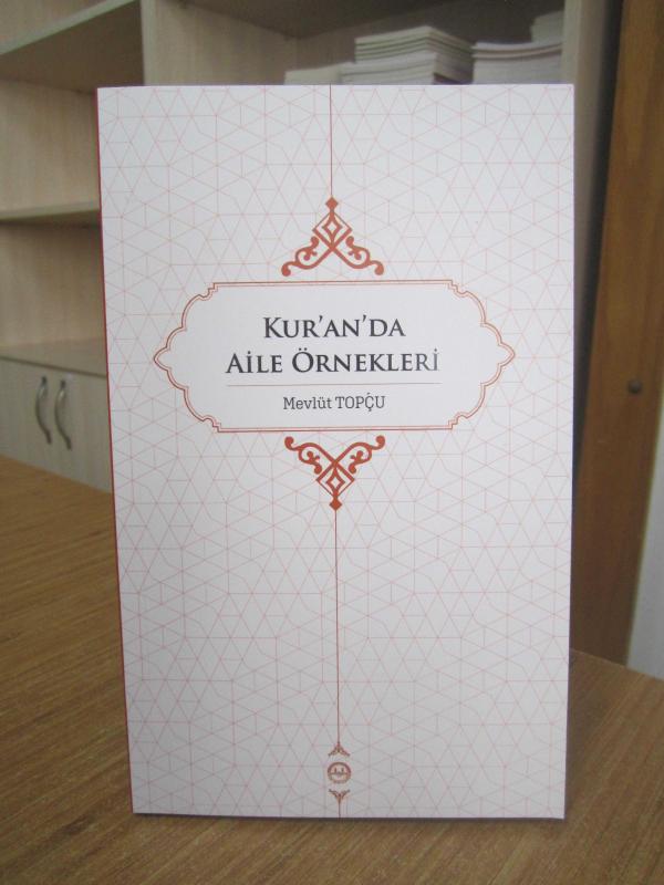 Kur'an'da Aile Örnekleri - Mevlüt Topçu