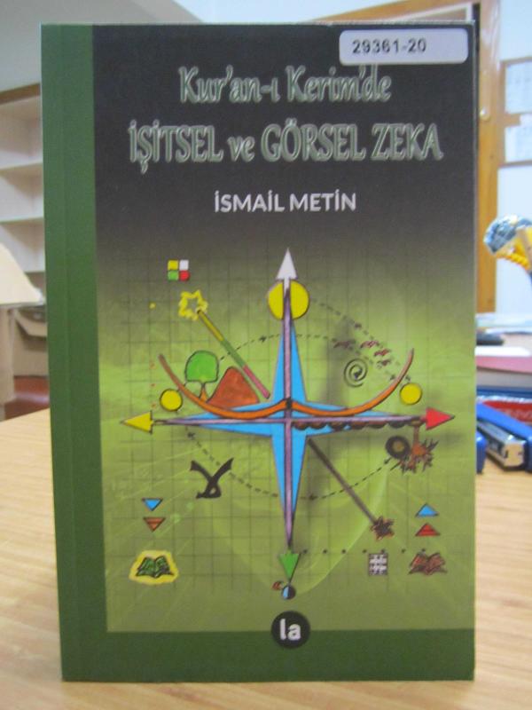 Kur'an-ı Kerim'de İşitsel ve Görsel Zeka