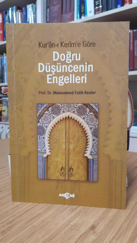 Kur'an-ı Kerim'e Göre Doğru Düşüncenin Engelleri