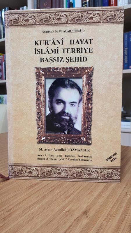 Kur'ani Hayat İslami Terbiye Başsız Şehid