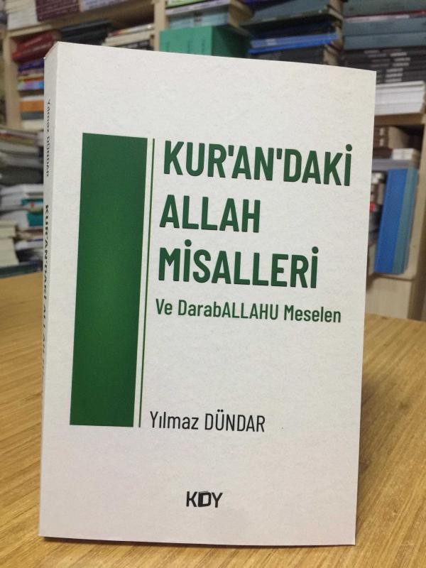 Kuran'daki Allah Misalleri ve DarabALLAHU Meselen