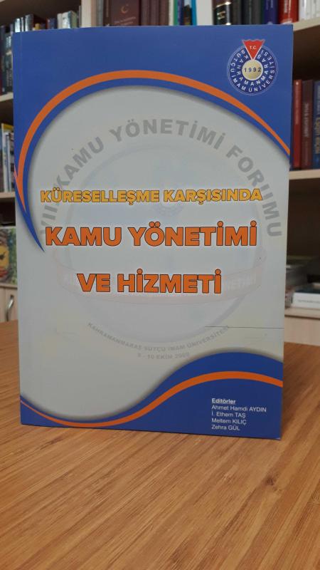 Küreselleşme Karşısında Kamu Yönetimi ve Hizmeti