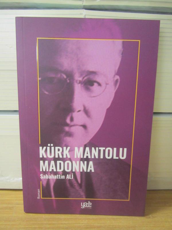 KÜRK MANTOLU MADONNA - SABAHATTİN ALİ [Yade Kitap]