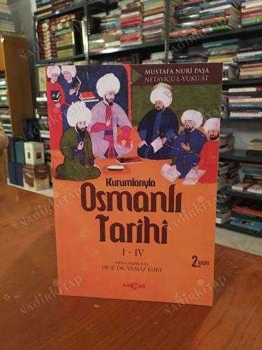 Kurumlarıyla Osmanlı Tarihi I-IV